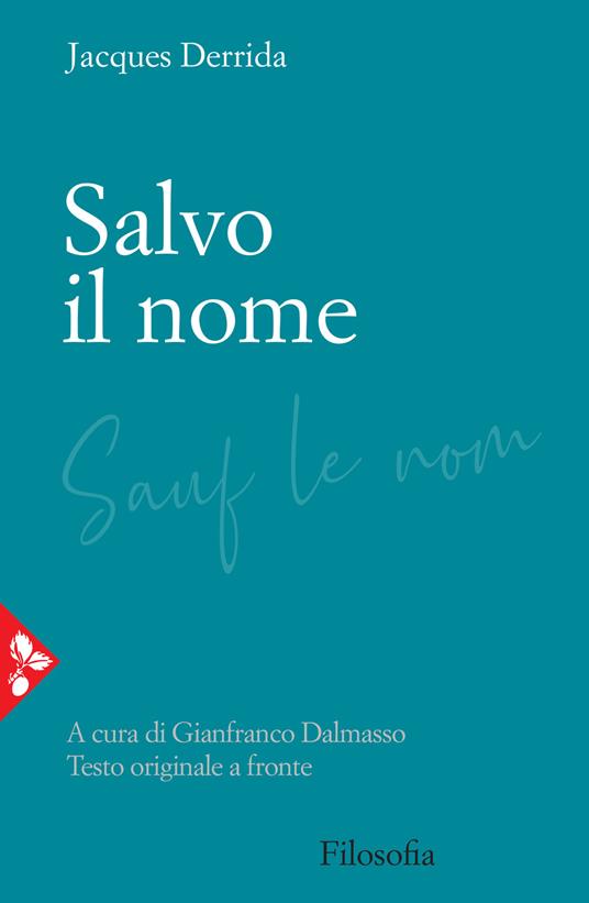 Salvo il nome. Testo originale a fronte - Jacques Derrida - copertina