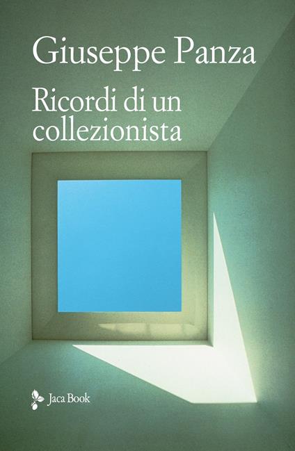 Ricordi di un collezionista - Giuseppe Panza - copertina