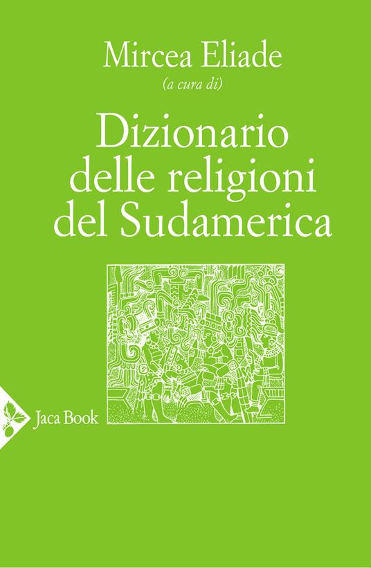 Dizionario delle religioni del Sudamerica - copertina