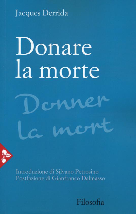 Donare la morte - Jacques Derrida - copertina