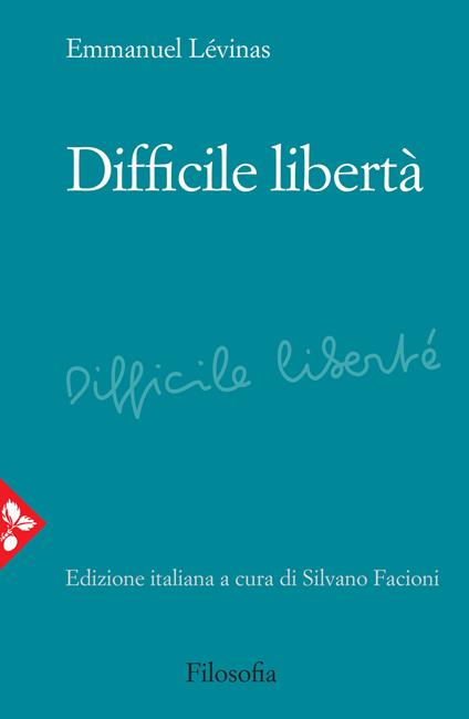 Difficile libertà - Emmanuel Lévinas - copertina