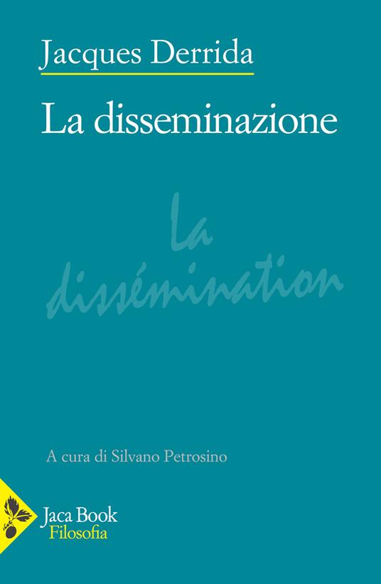 La disseminazione - Jacques Derrida - copertina