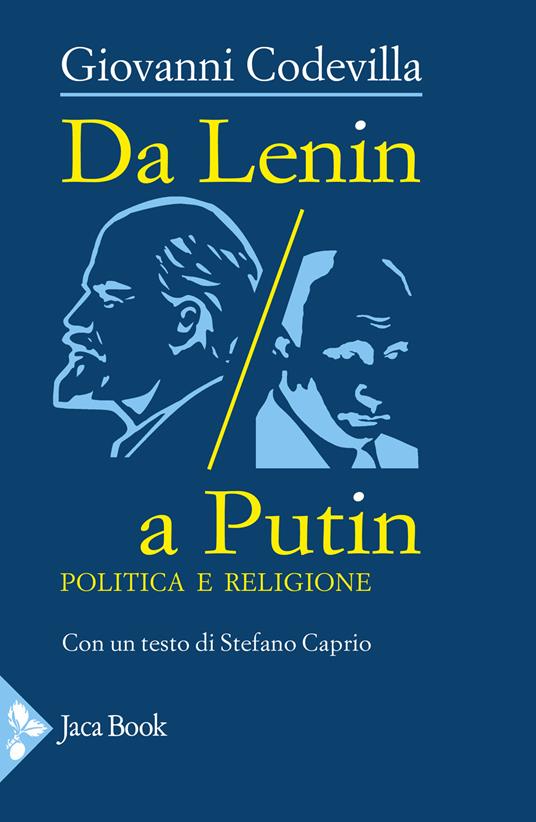 Da Lenin a Putin. Politica e religione - Giovanni Codevilla - copertina