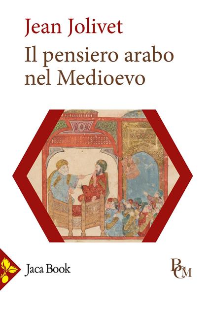 Il pensiero arabo nel medioevo - Jean Jolivet - copertina