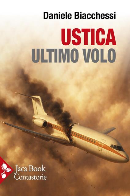 Ustica ultimo volo - Daniele Biacchessi - copertina