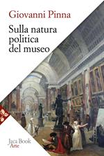 La natura politica del museo