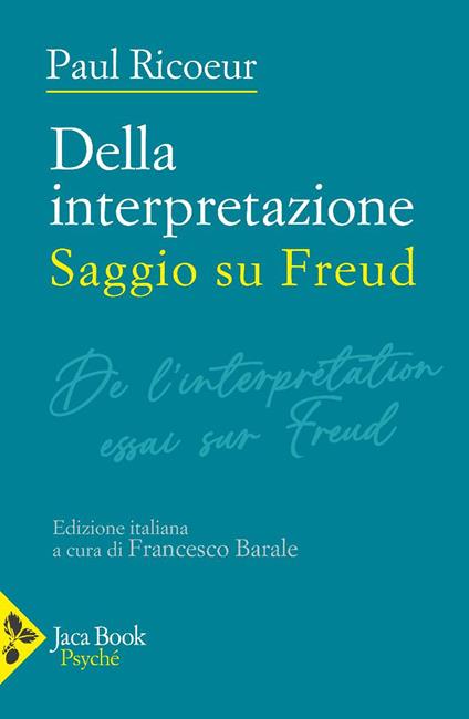 Della interpretazione. Saggio su Freud - Paul Ricoeur - copertina