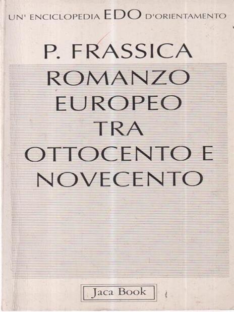 Romanzo europeo tra '800 e '900 - Pietro Frassica - 2