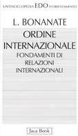 Ordine internazionale. Fondamenti di relazioni internazionali