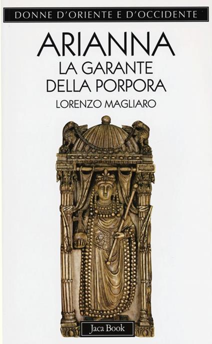 Arianna. La garante della porpora - Lorenzo Magliaro - copertina