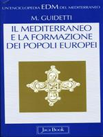 Il mediterraneo e la formazione dei popoli europei (V-X secolo)