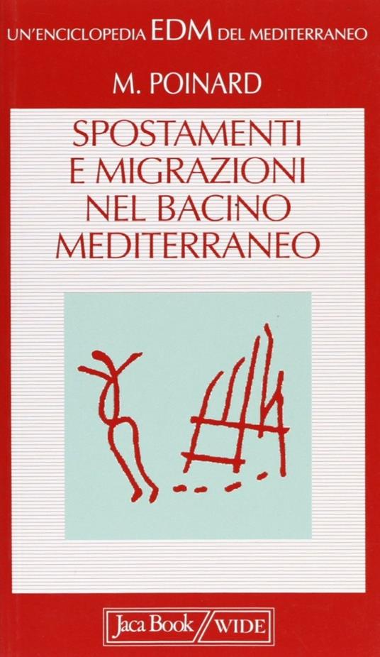 Spostamenti e migrazioni nel bacino mediterraneo - Michel Poinard - copertina