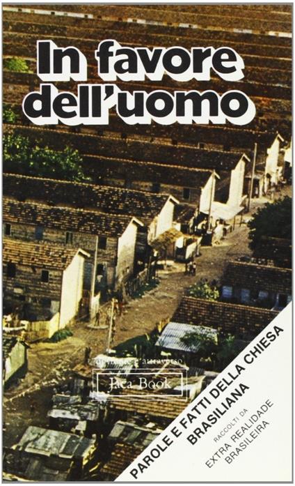 In favore dell'uomo. Parole e fatti della Chiesa brasiliana - copertina
