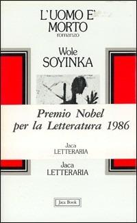 L'uomo è morto - Wole Soyinka - copertina