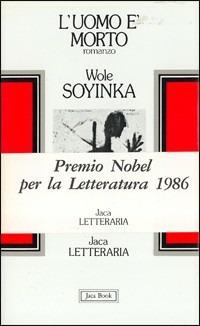 L' uomo è morto - Wole Soyinka - copertina