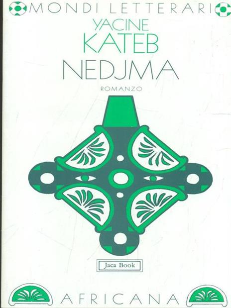 Nedjma - Kateb Yacine - 2