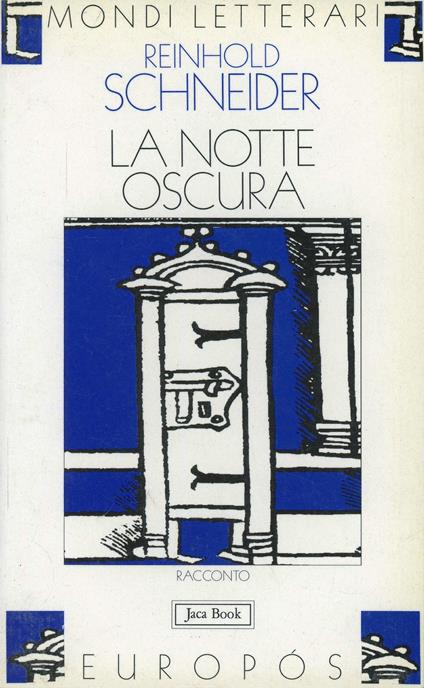 La notte oscura di san Giovanni della Croce - Reinhold Schneider - copertina