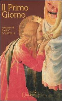 Il primo giorno - Emilio Bonicelli - copertina
