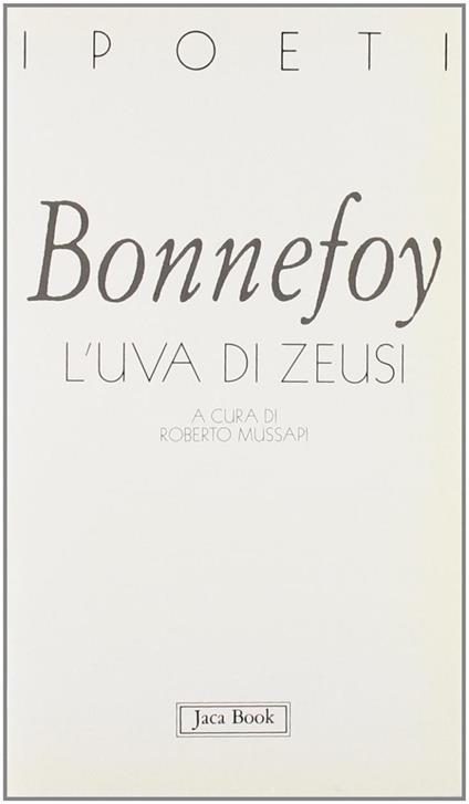 L'uva di Zeusi e altre favole - Yves Bonnefoy - copertina