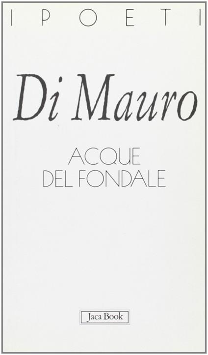 Acque del fondale - Antonio Di Mauro - copertina
