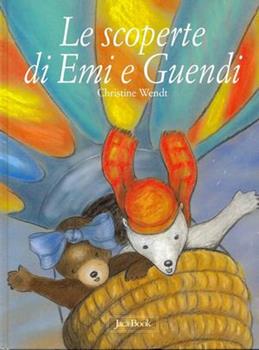 Libro Le scoperte di Emi e Guendi Christine Wendt