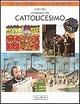 Libro Lo sguardo del cattolicesimo Julien Ries
