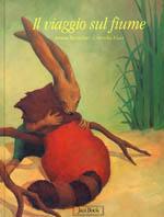 Il viaggio sul fiume - Armin Beuscher,Cornelia Haas - copertina