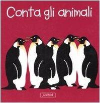Conta con gli animali. Impara con gli animali. Ediz. illustrata - Sebastiano Ranchetti - copertina