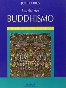 I volti del buddhismo