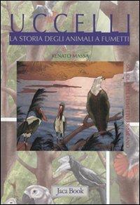 Uccelli. La storia degli animali a fumetti