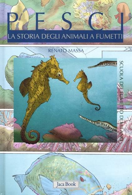 Pesci. La storia degli animali a fumetti. Ediz. illustrata - copertina