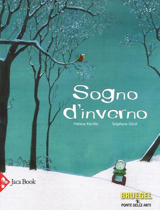 Sogno d'inverno - Hélène Kérillis,Stéphane Girel - copertina