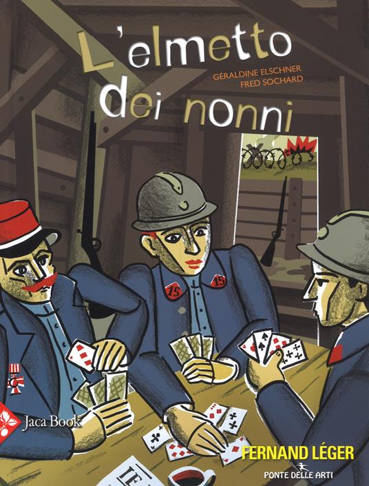L'elmetto dei nonni - Géraldine Elschner,Fred Sochard - copertina