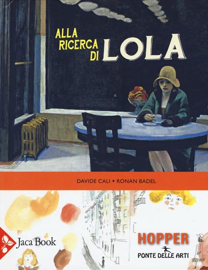 Alla ricerca di Lola - Davide Calì,Ronan Badel - copertina