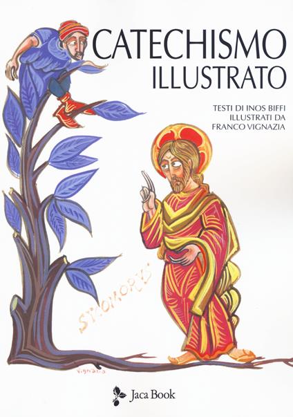 Il catechismo illustrato. Il credo, i sacramenti, i comandamenti, la preghiera - Inos Biffi - copertina