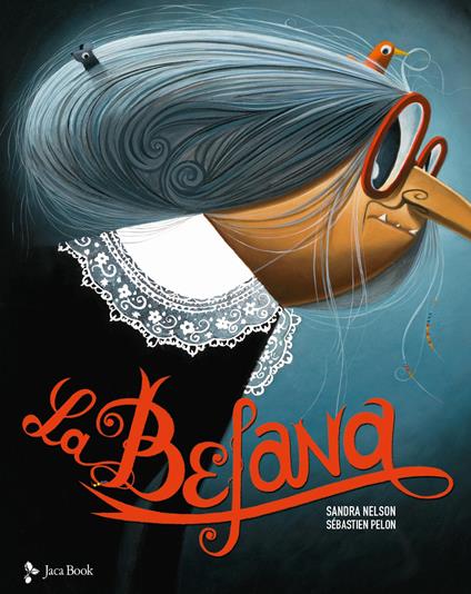 La befana. Ediz. a colori - Sandra Nelson - copertina