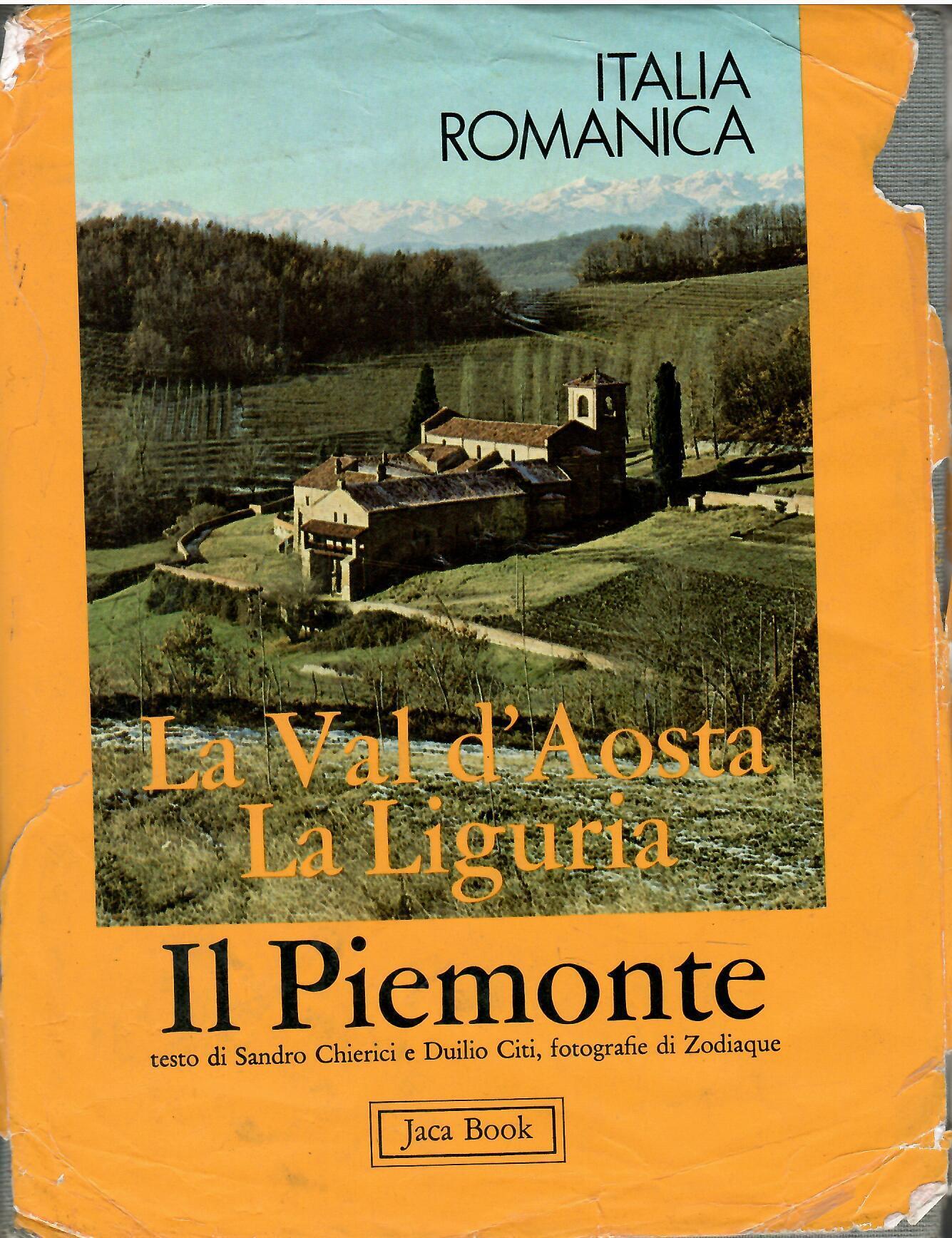 Italia romanica. Vol. 2: Il Piemonte, la Val d'aosta, la Liguria
