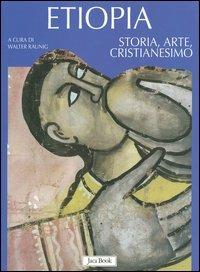 Etiopia. Storia, arte, cristianesimo - copertina
