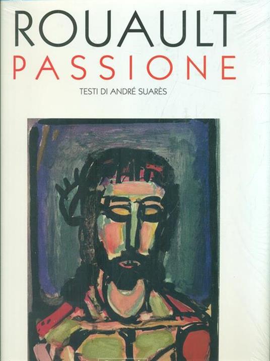 Passione - Georges Rouault,André Suares - copertina