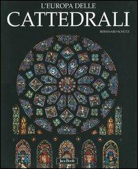 L'Europa delle cattedrali - Bernhard Schütz - copertina