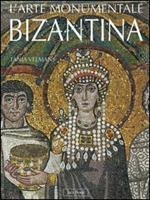 L' arte monumentale bizantina