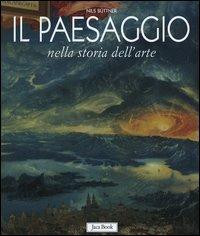 Il paesaggio nella storia dell'arte - Nils Büttner - copertina