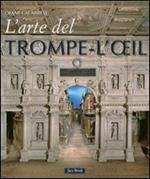 L'arte del trompe-l'oeil. Ediz. illustrata