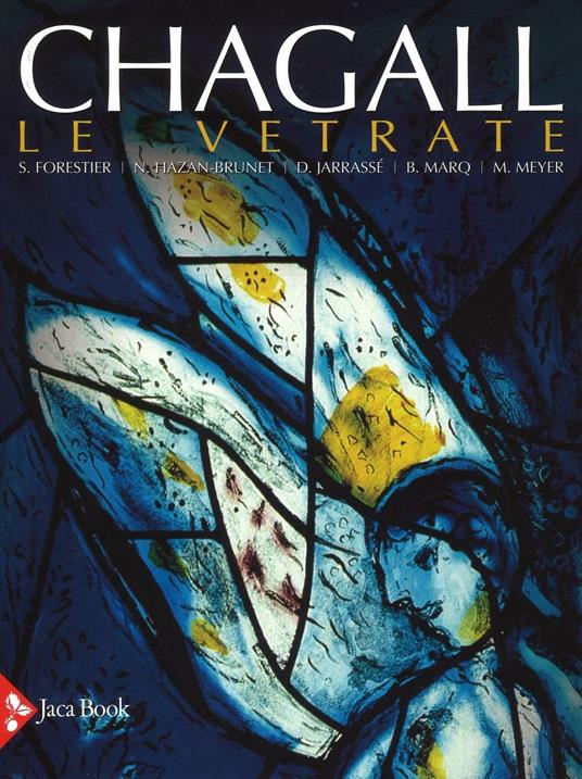 Chagall. Le vetrate. Ediz. illustrata - copertina