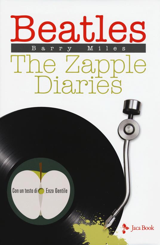 Beatles. The Zapple diaries - Barry Miles - copertina