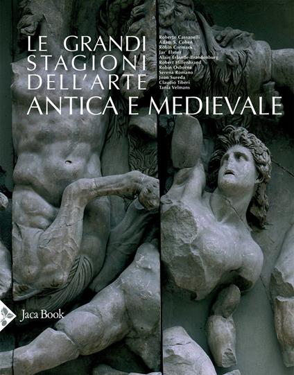 Le grandi stagioni dell'arte antica e medievale. Ediz. a colori - copertina