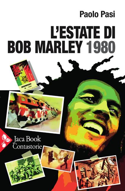 L' estate di Bob Marley. 1980 - Paolo Pasi - copertina