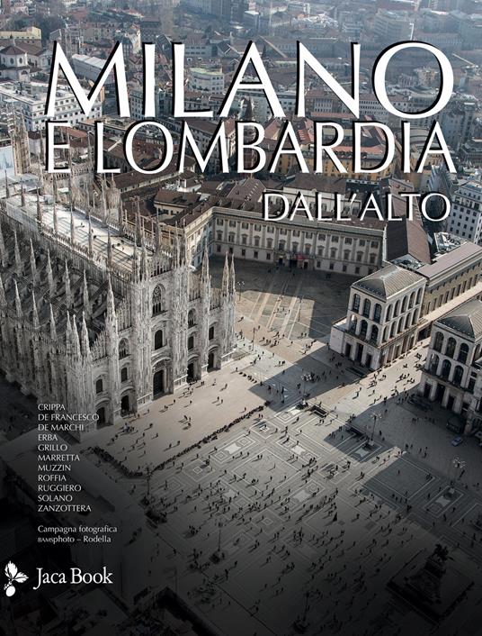 Milano e Lombardia dall'alto. Ediz. illustrata - copertina