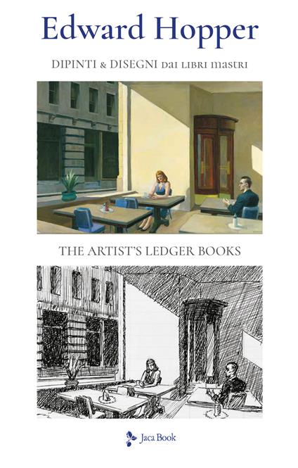 Dipinti & disegni dai libri mastri. Ediz. a colori - Edward Hopper - copertina
