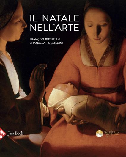 Il Natale nell'arte. Ediz. a colori - François Bœspflug,Emanuela Fogliadini - copertina